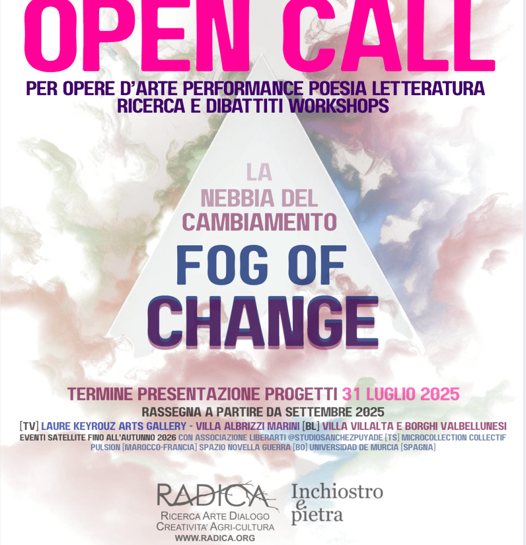 [OPEN CALL] FOG OF CHANGE – LA NEBBIA DEL CAMBIAMENTO *partecipa con la tua opera/proposta fino al&nbsp;29-08-2025*